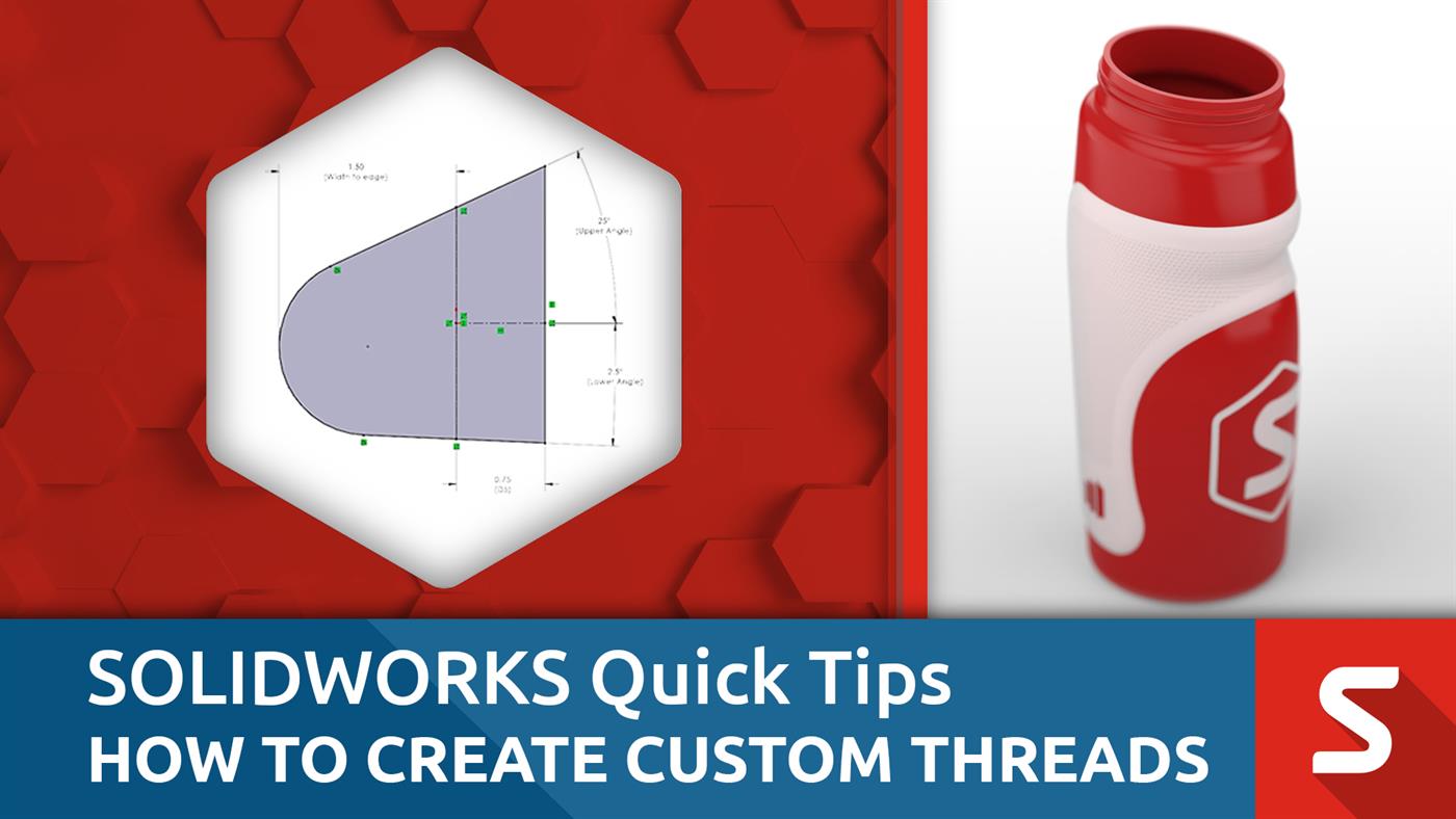 How to Create Custom Thread Profiles in SOLIDWORKS
