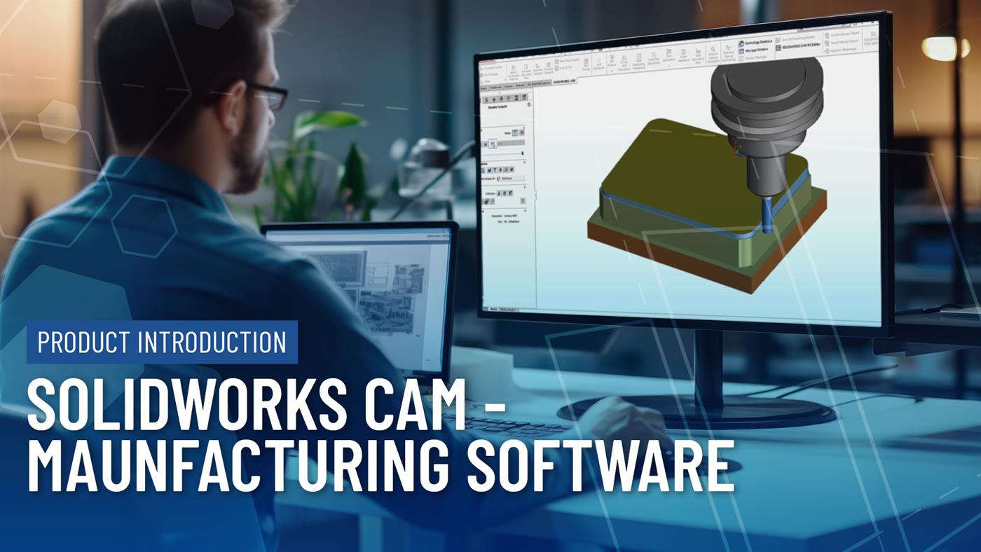 Introduction to SOLIDWORKS CAM