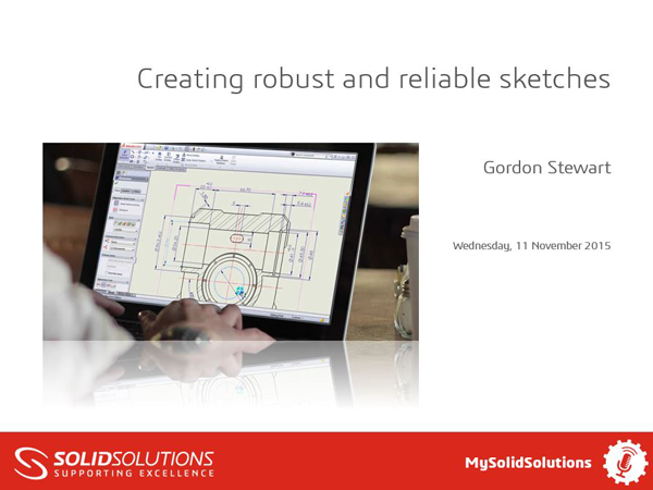 SOLIDWORKS Webcast Sketching