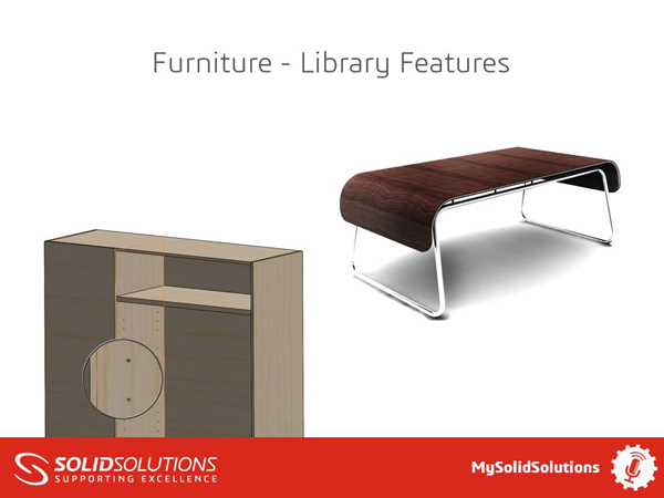 SOLIDWORKS Furniture Webcast Library Features
