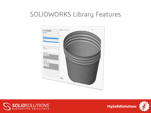 SOLIDWORKS Library Feature