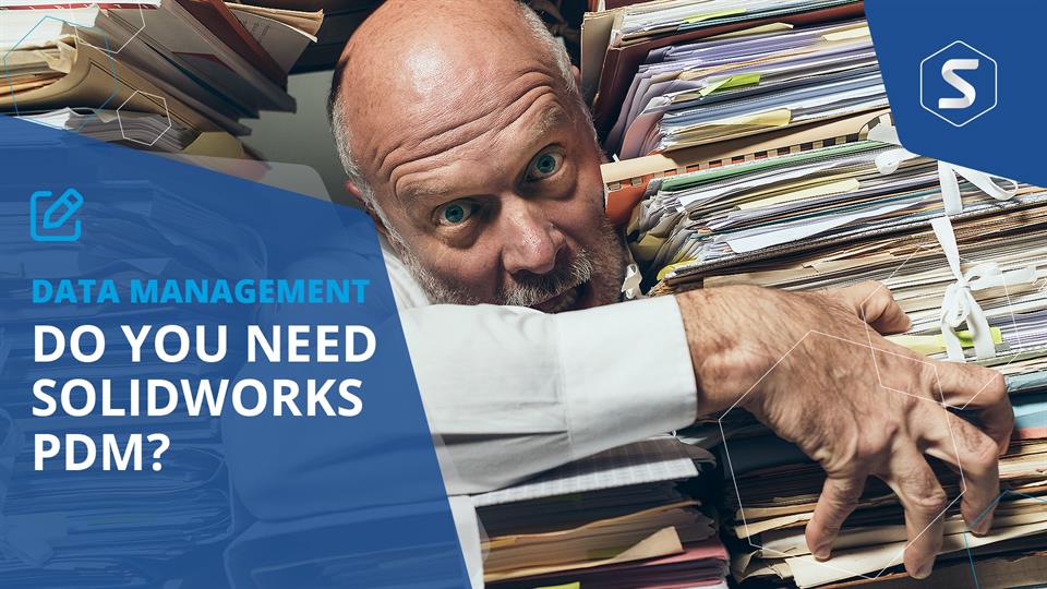 SOLIDWORKS PDM: Is this the Best Data Management Software for SOLIDWOR