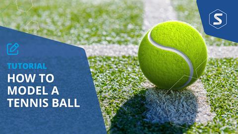 SOLIDWORKS Tips: How to Make a Tennis Ball in SOLI