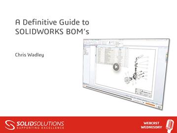 A Definitive Guide to SolidWorks BOM’s